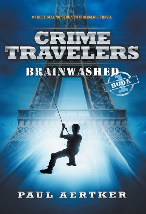 [Crime Travelers 01] • Brainwashed